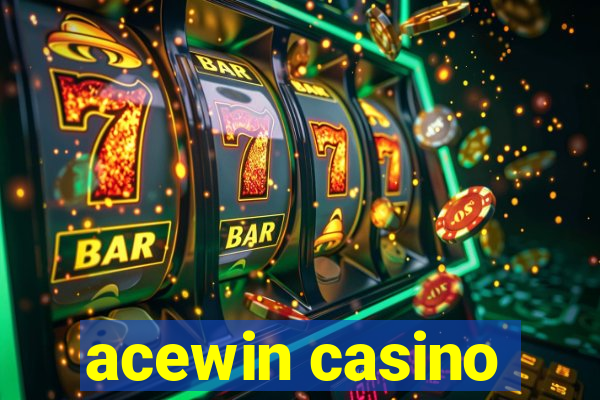 acewin casino